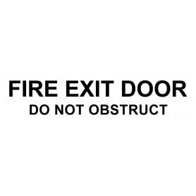 Vinyl Cut - Fire Exit Door Do Not Obstruct